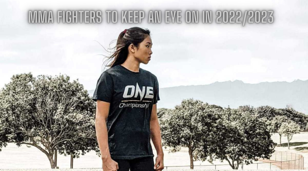 MMA Fighters to Keep an Eye on In 2022/2023