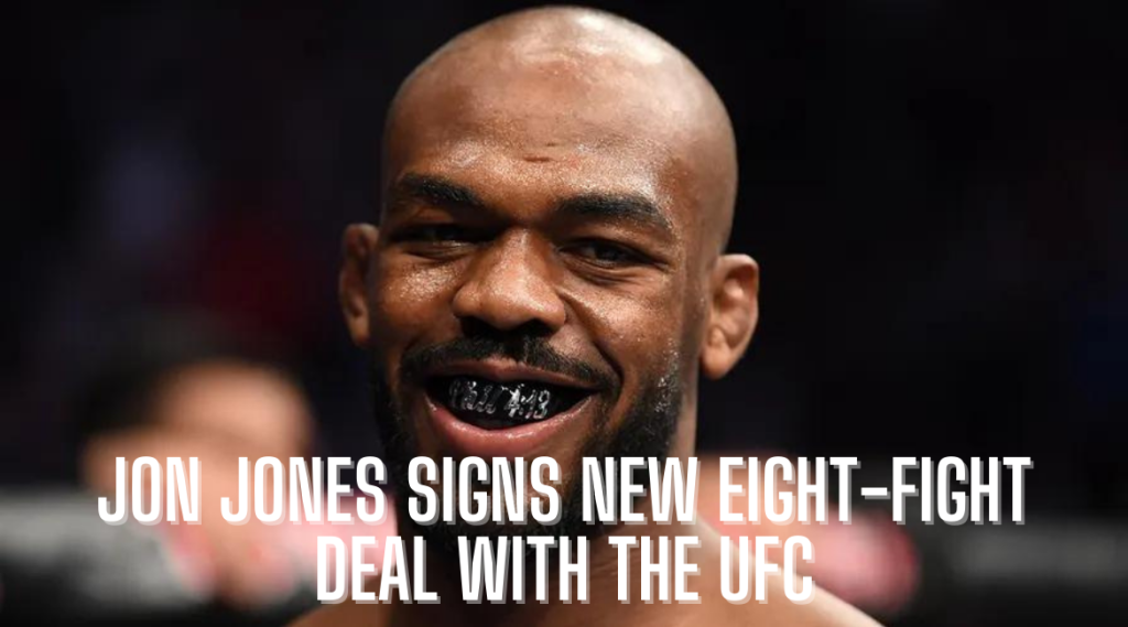 Jon Jones signs new eight-fight deal with the UFC