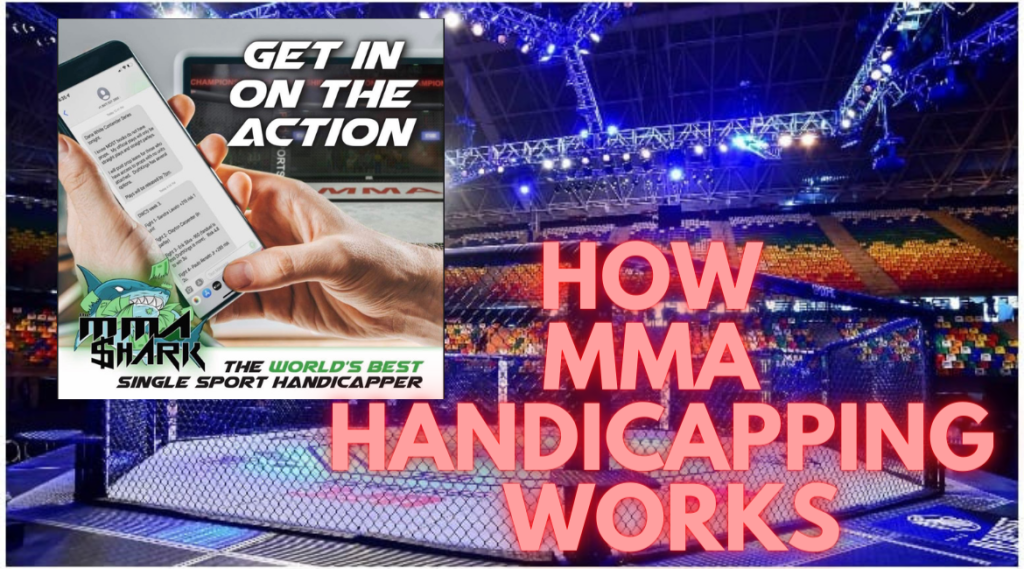 How MMA Handicapping Works