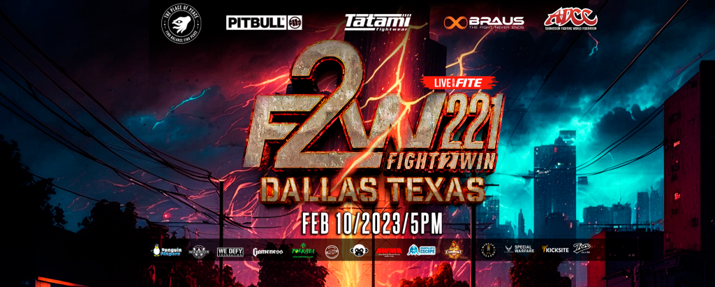 F2W 221 Dallas TX Fight2Win Live Stream