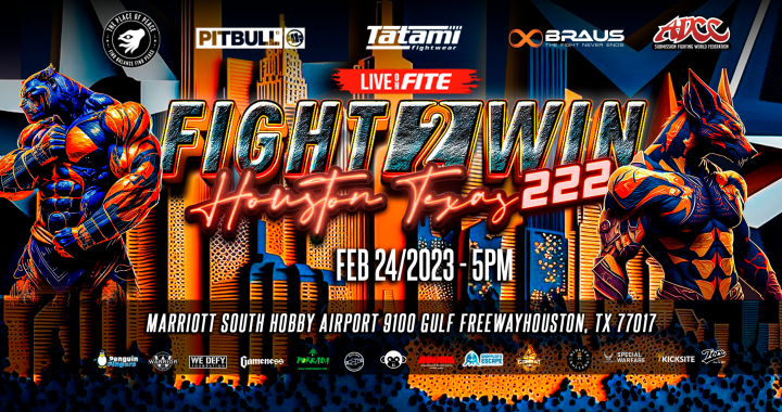 F2W 222 - Fight 2 Win - Houston, Texas - LIVE Stream