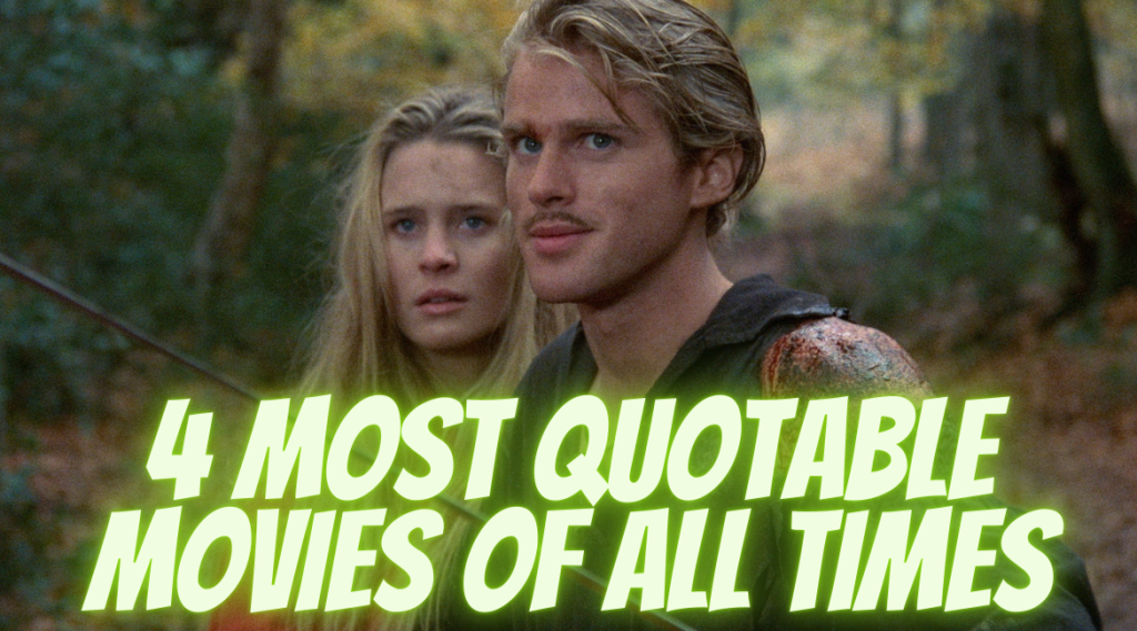 Most Quotable Movies