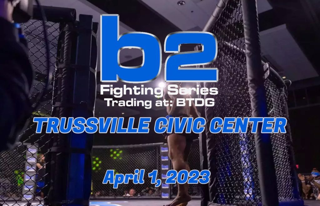 B2 Fighting Series 179 Trussville Alabama LIVE Stream