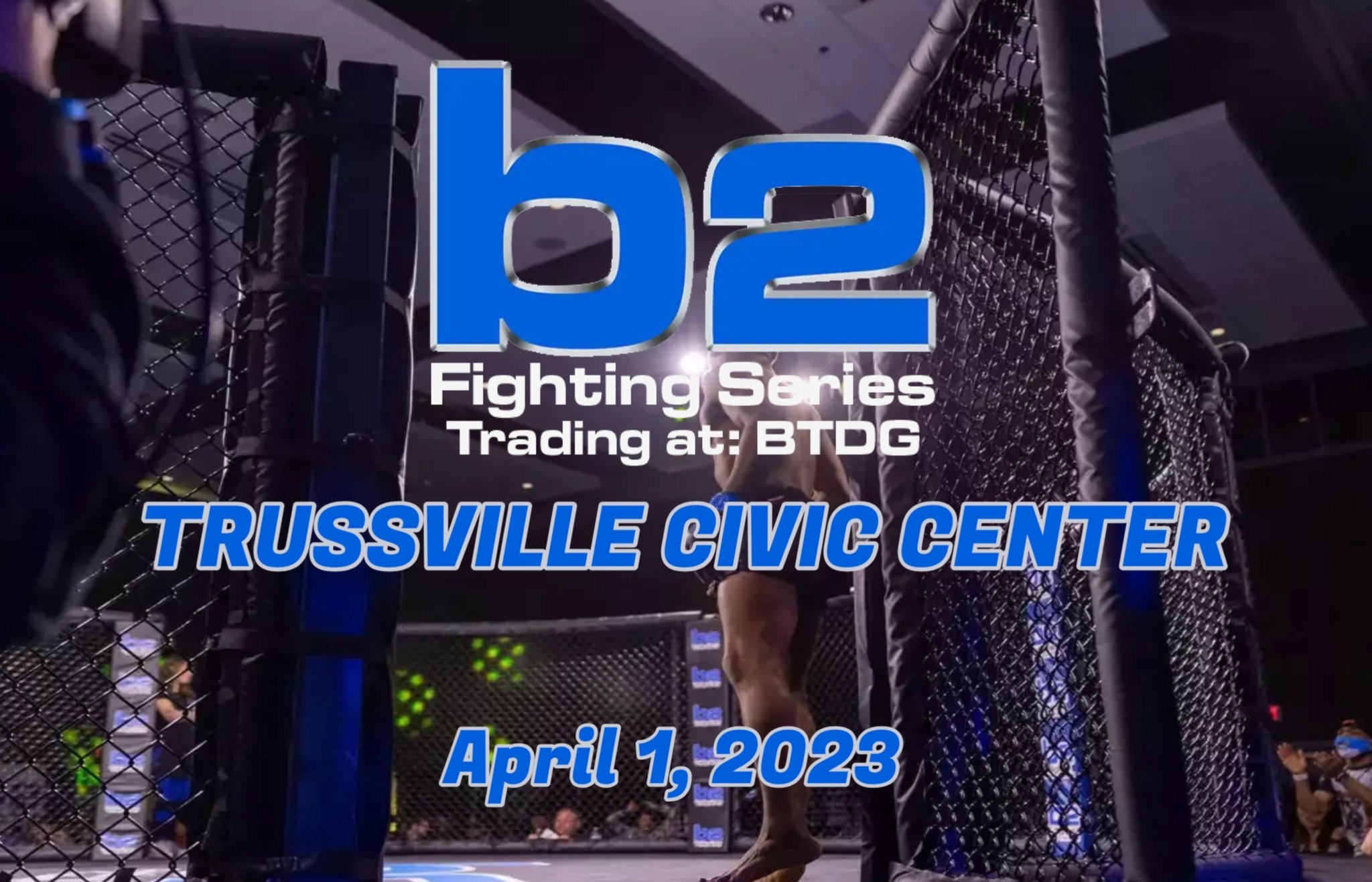 B2 Fighting Series 179 – Trussville, Alabama