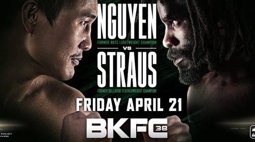 BKFC 38 Results and Live Stream - Nguyen vs. Straus