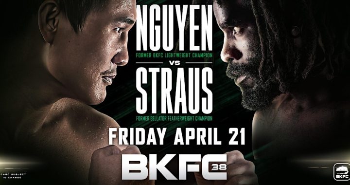 BKFC 38 Results and Live Stream - Nguyen vs. Straus