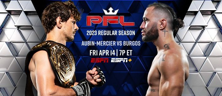 PFL 3 Results: Aubin-Mercier vs. Burgos