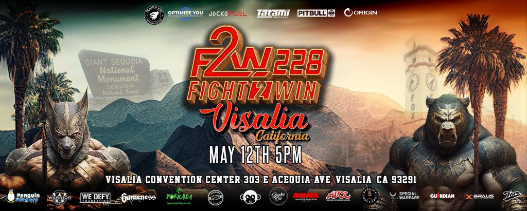 Fight 2 Win F2W 228 Visalia California LIVE Stream