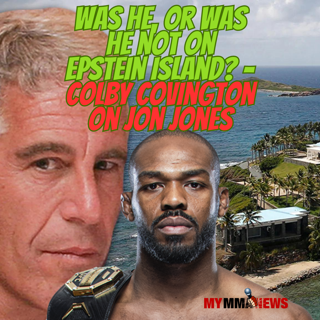 Colby Covington, Epstein Island, UFC 296, Jon Jones