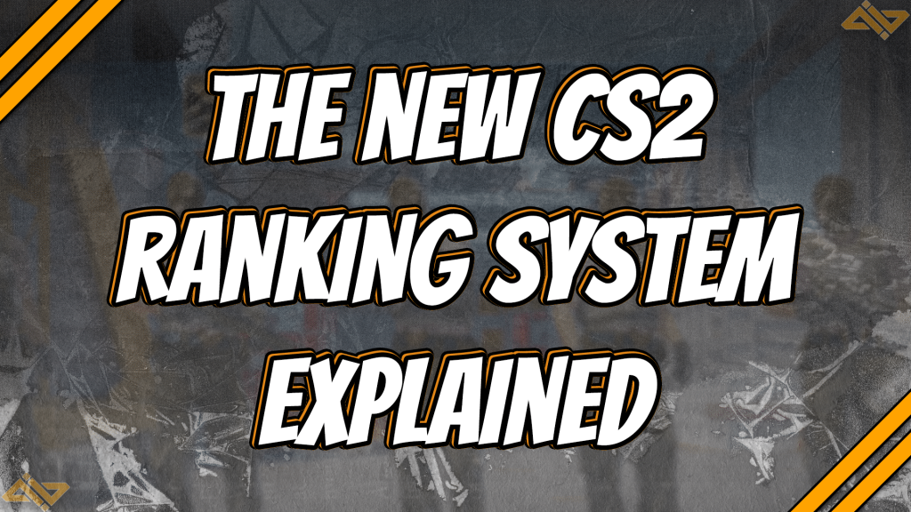 CS 2 ranking system