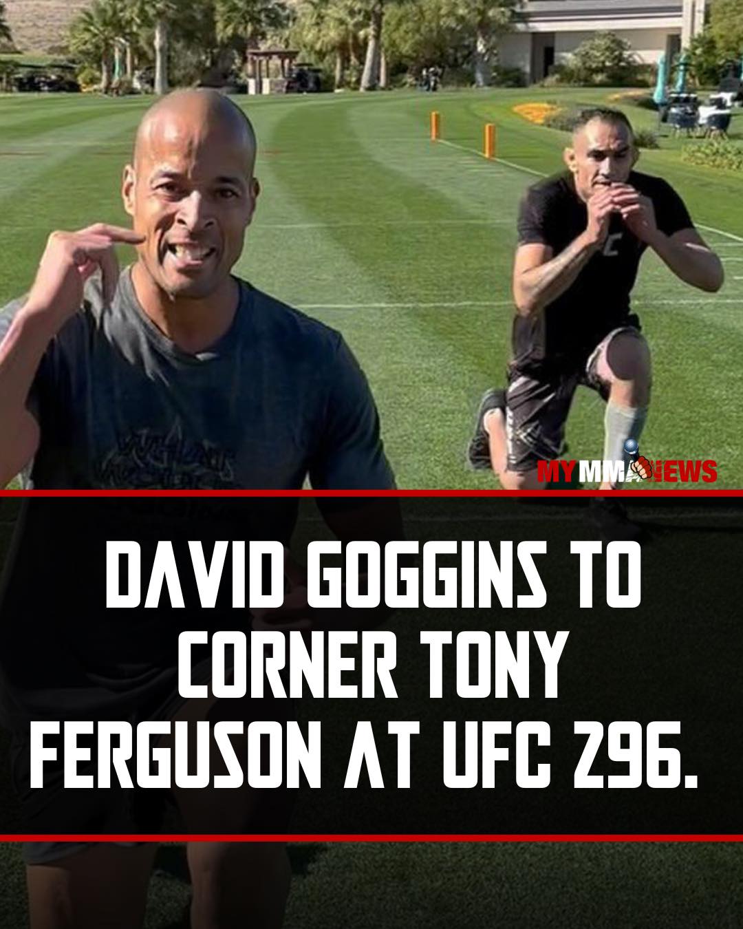 David Goggins, Tony Ferguson, UFC 296