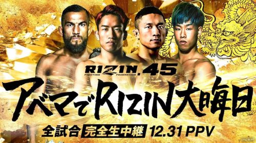 RIZIN 45 LIVE Stream, RIZIN 45, RIZIN 45 results