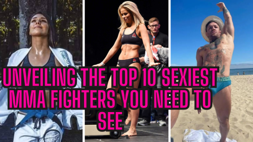 Sexiest MMA Fighters