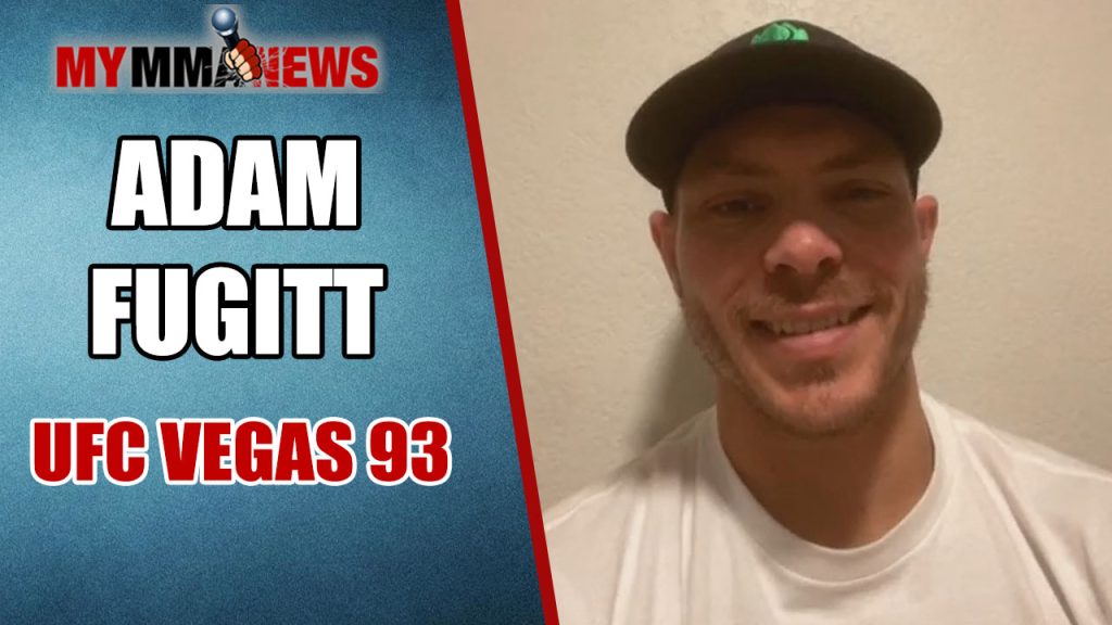 Adam Fugitt, UFC Vegas 93, MyMMANews, James Lynch