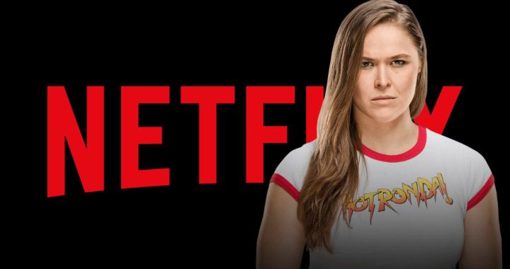 NetFlix, Ronda Rousey