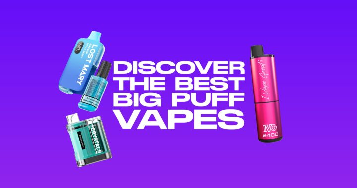 big puff vapes