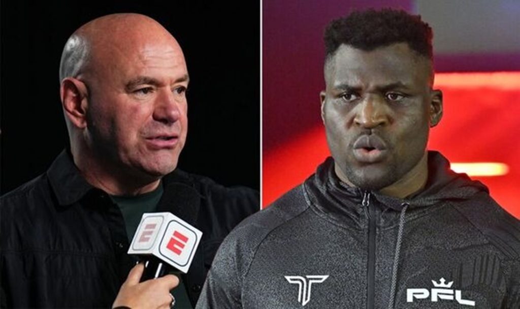 Francis Ngannou, Dana White