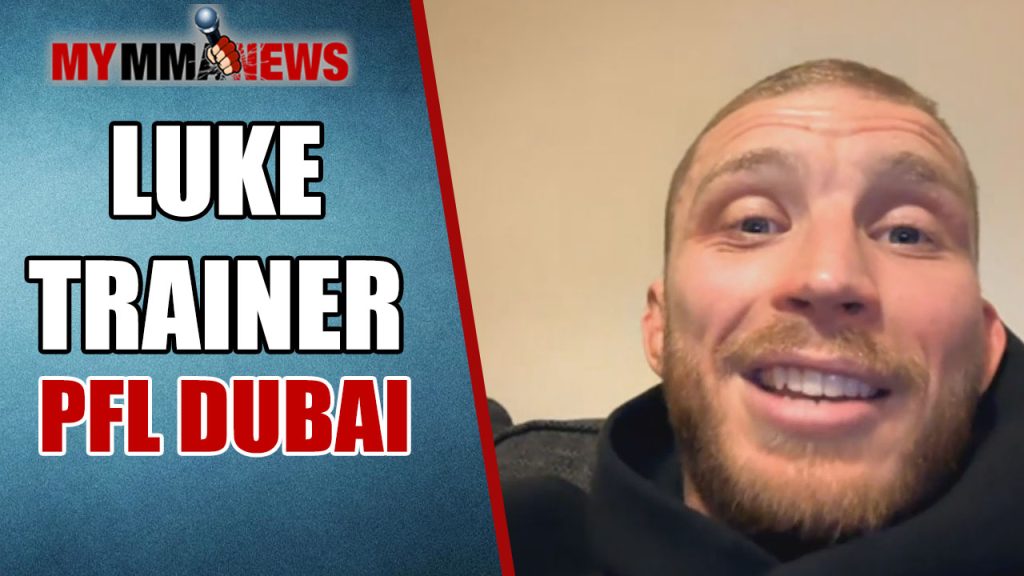 Luke Trainer, PFL Dubai