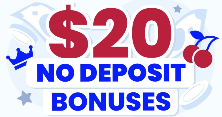Promotional banner showing "$20" in red and "NO DEPOSIT BONUSES" in bold blue text.