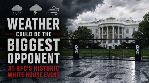 Promo text for a UFC event: big white letters read 'WEATHER COULD BE THE BIGGEST OPPONENT' in front of the White House during rain on the UFC octagon fence backdrop.